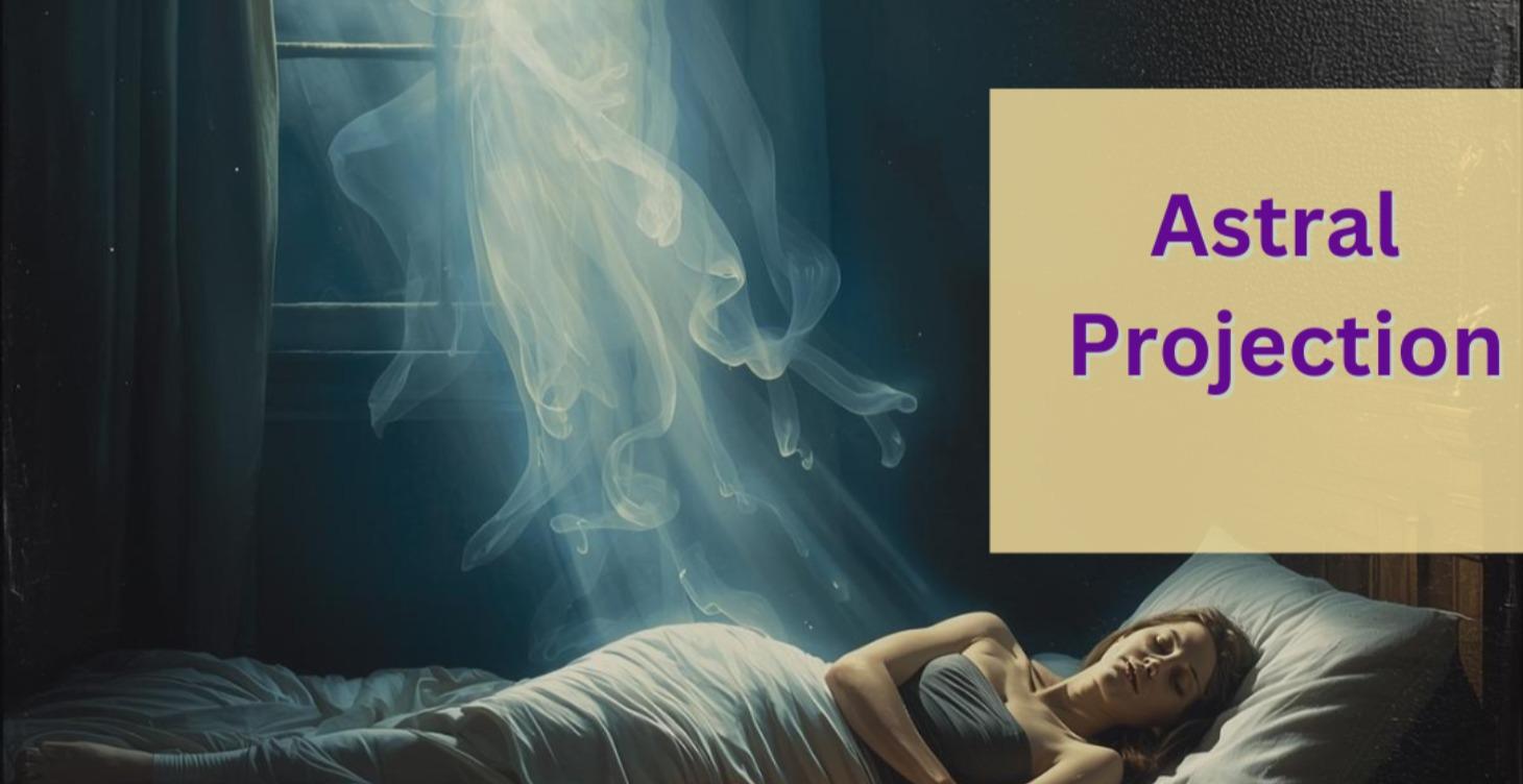 Astral projection