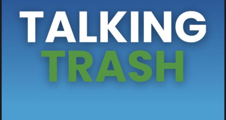 Talking Trash