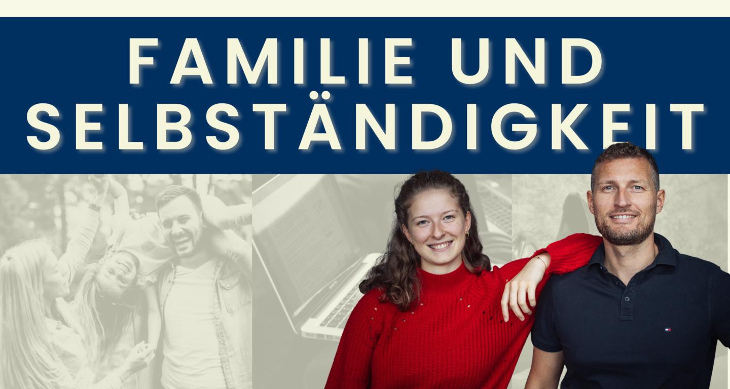 Familie & Selbständigkeit