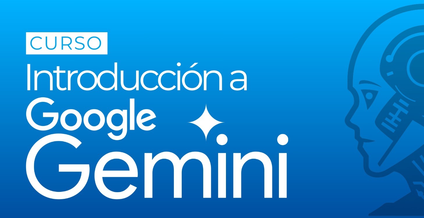 Curso: Introducción a Google Gemini