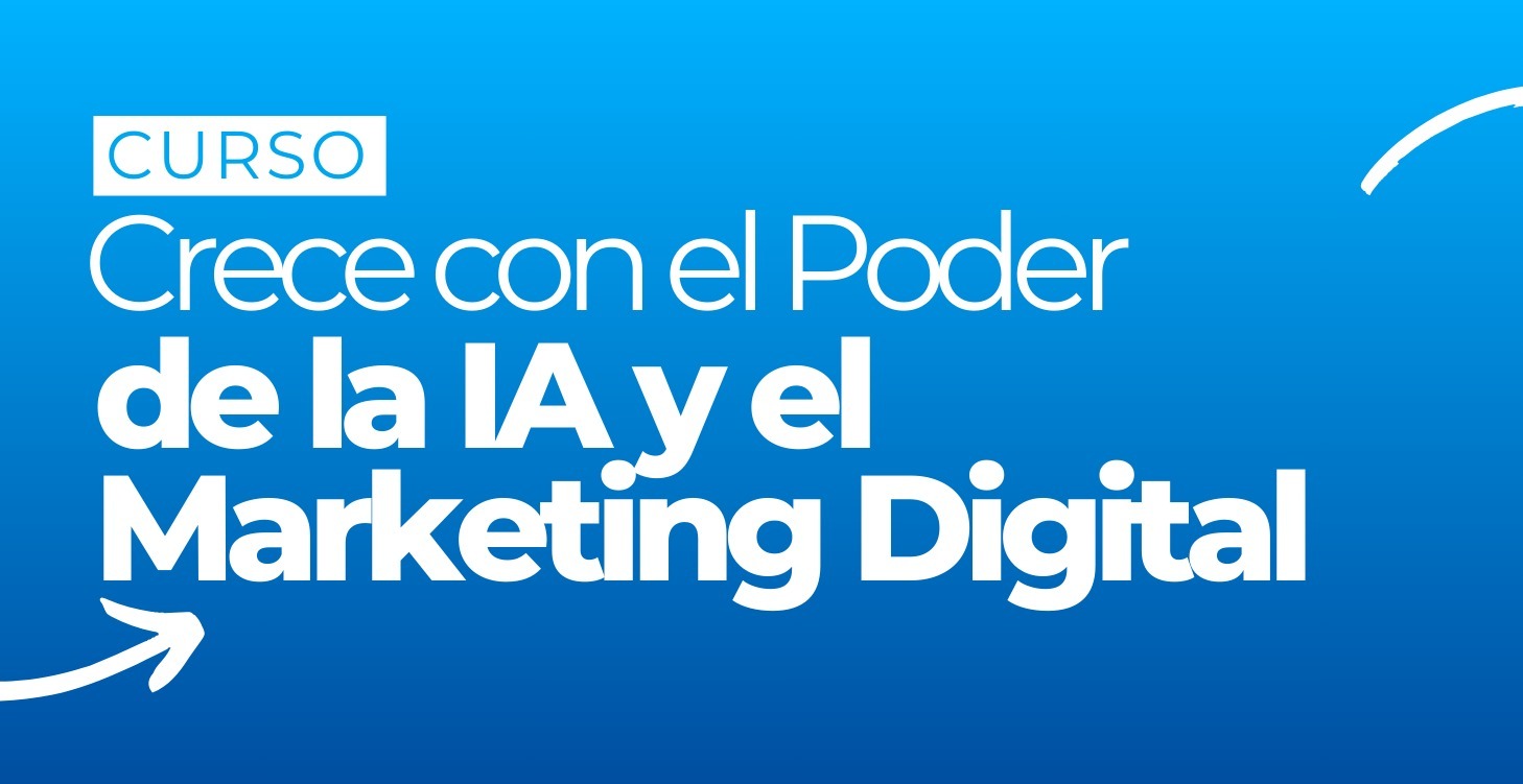 Crece con el poder de la IA y Marketing Digital