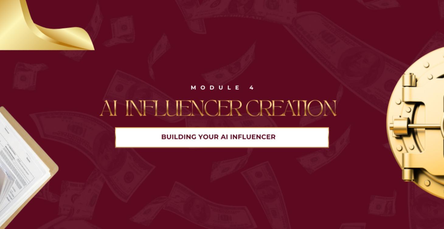 AI INFLUENCER CREATION