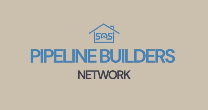 SOS Pipeline Builders Network