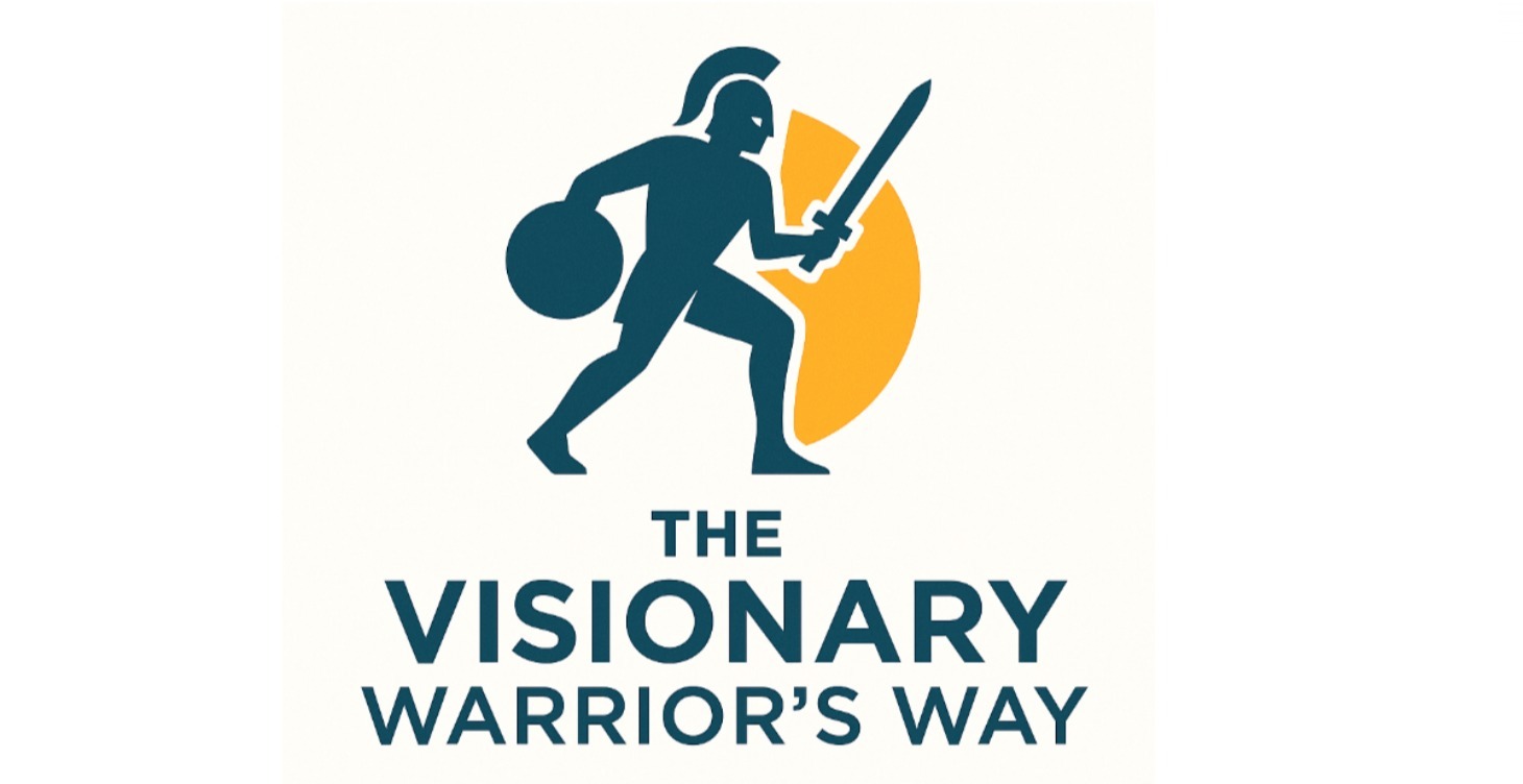 The Visionary Warriors Way