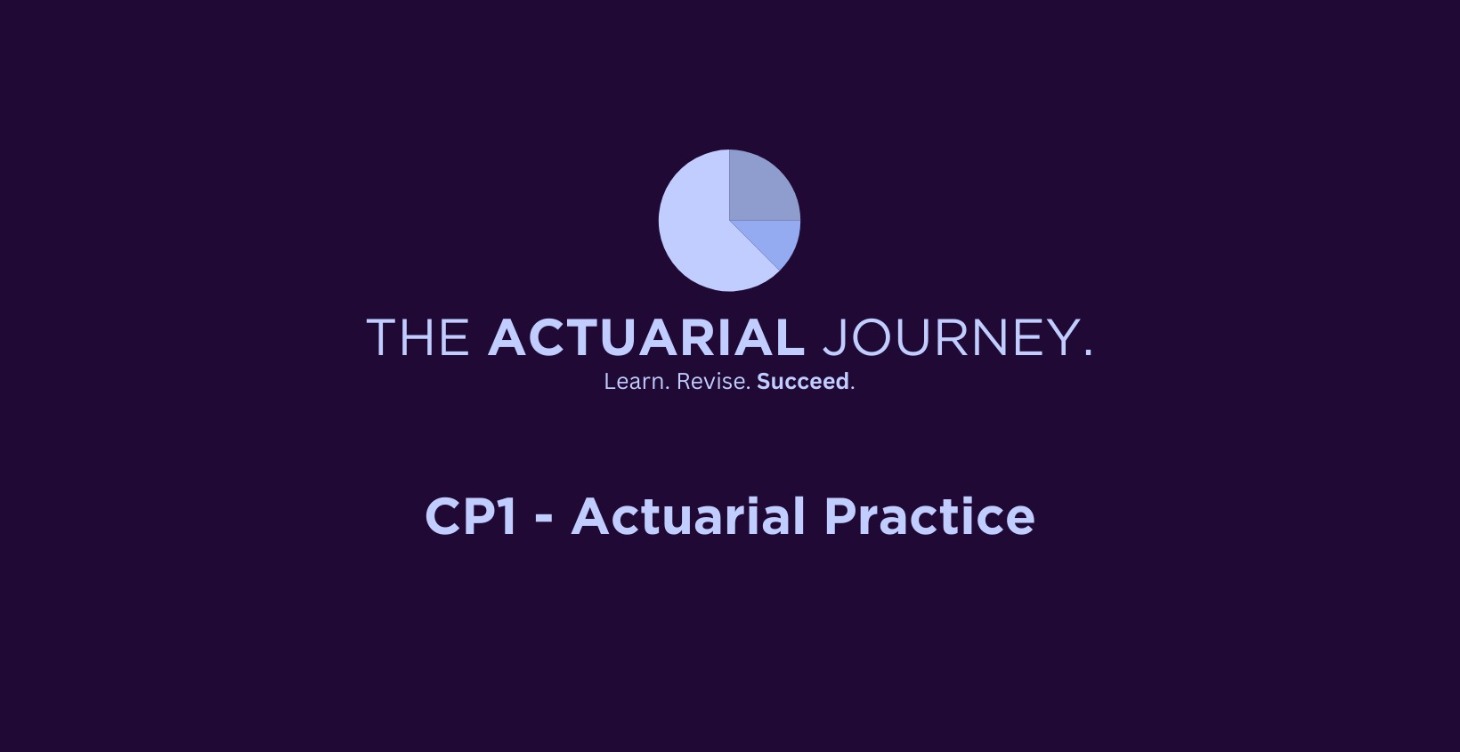 CP1 - Actuarial Practice