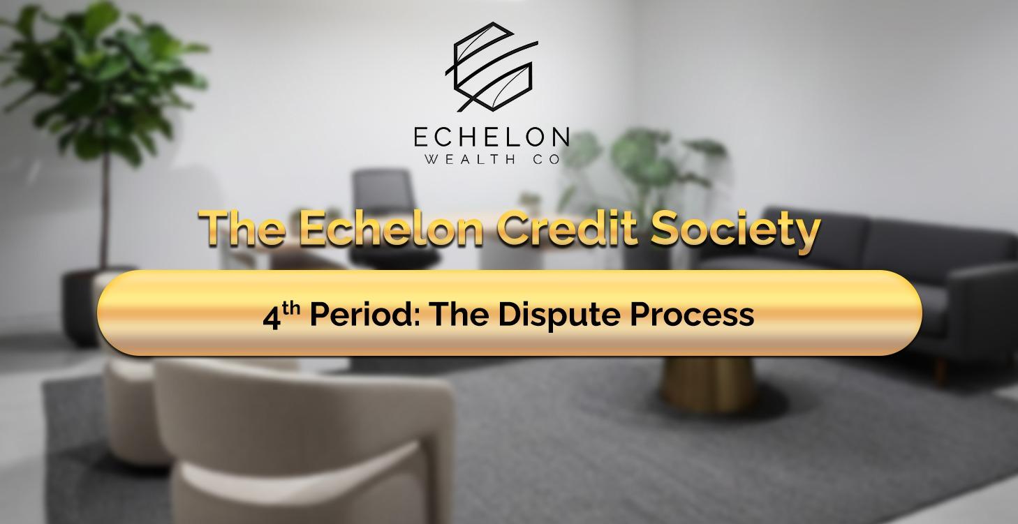 4th Period: The Dispute Process