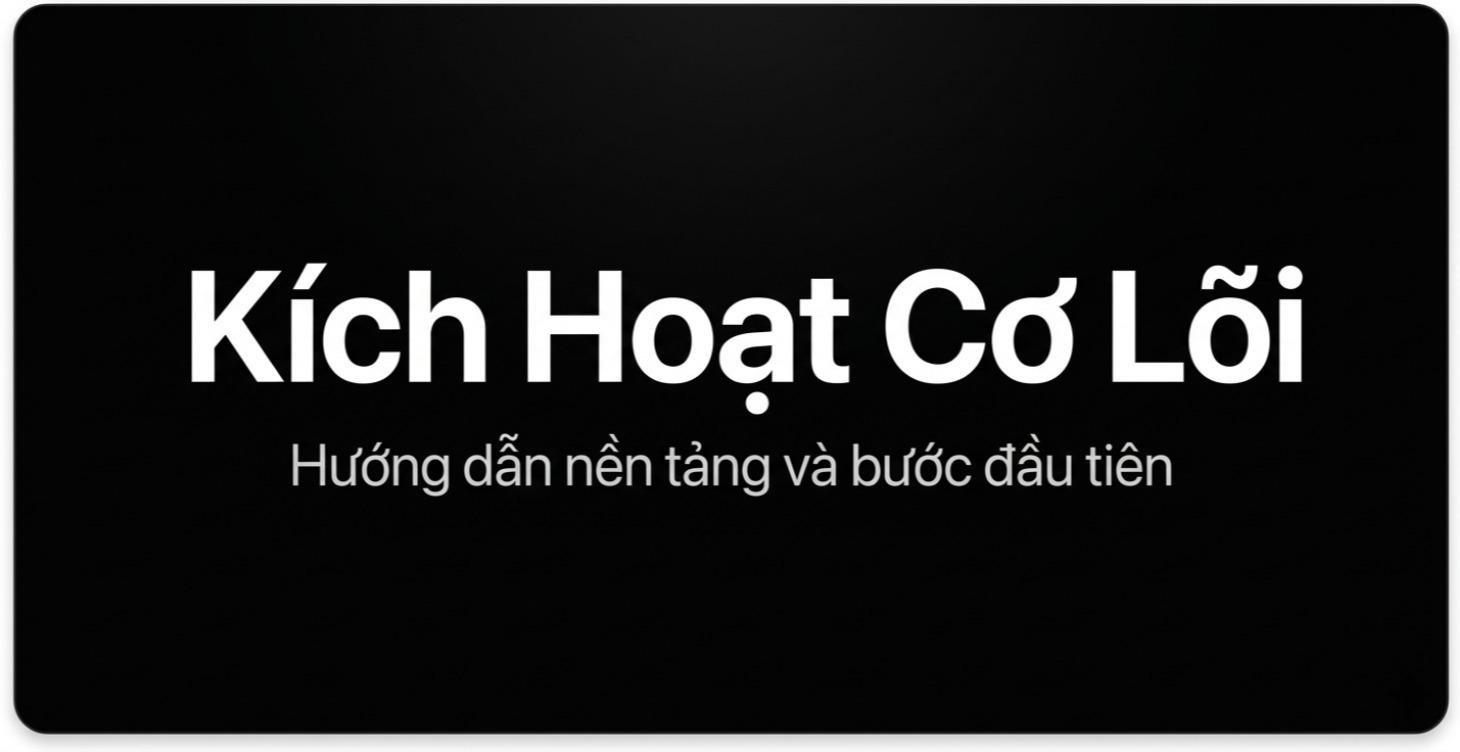 21 Ngày Kích Hoạt Cơ Lõi, Làm Chủ Cơ Thể