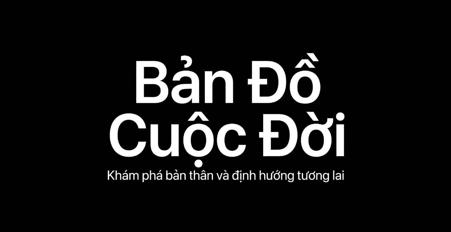 Thiết Kế Tấm Bản Đồ Cuộc Đời
