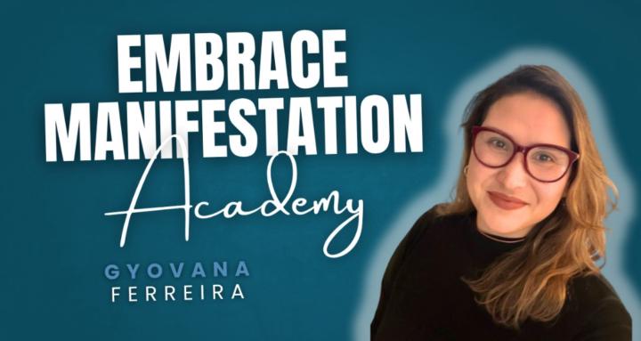 Embrace Manifestation Academy