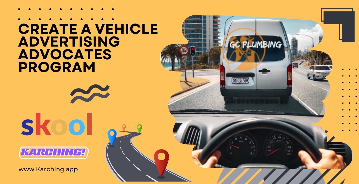 Create a Vehicle Advertising Advocates Program