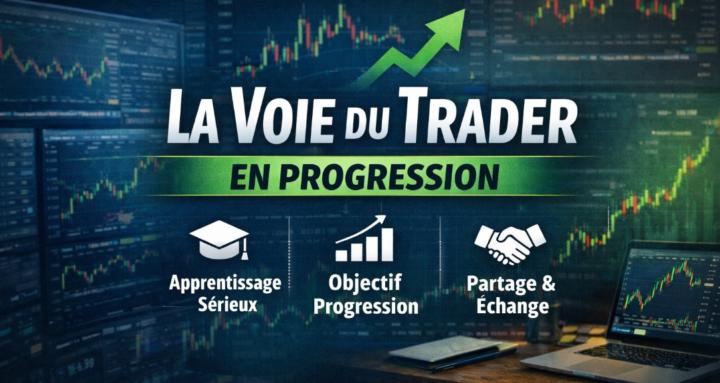 La Voie du Trader Progression✅