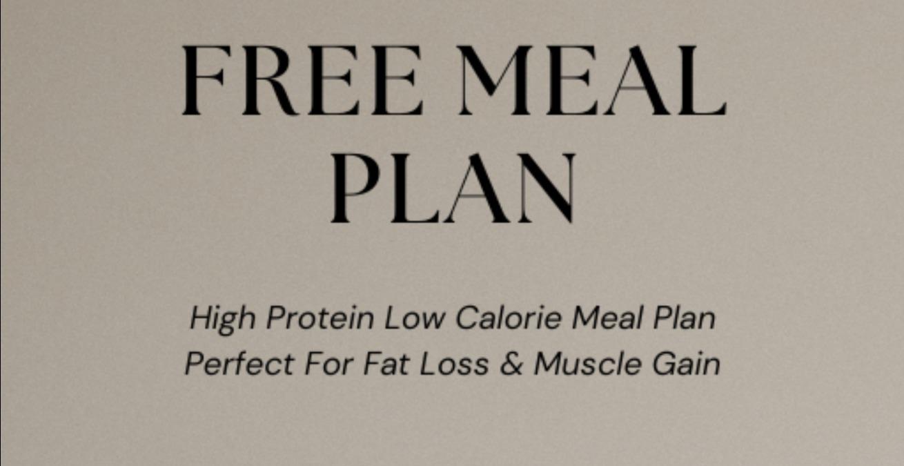 Meal Plan - High Protein | Low Calorie