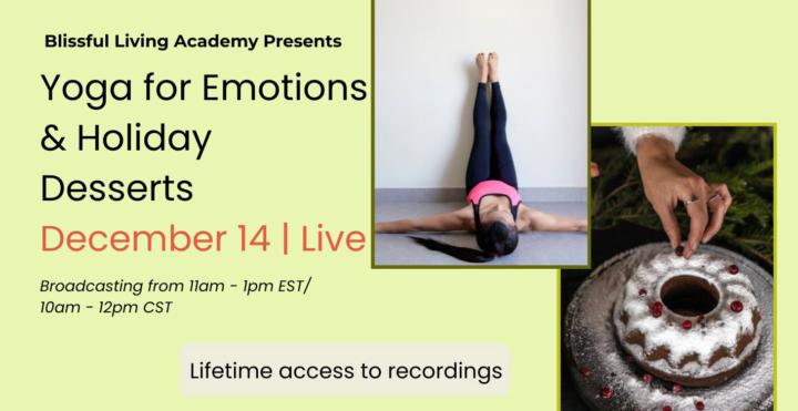 Live Yoga and Ayurvedic Cooking Session - December 14th