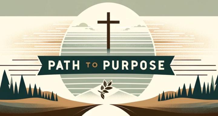 Path to Purpose