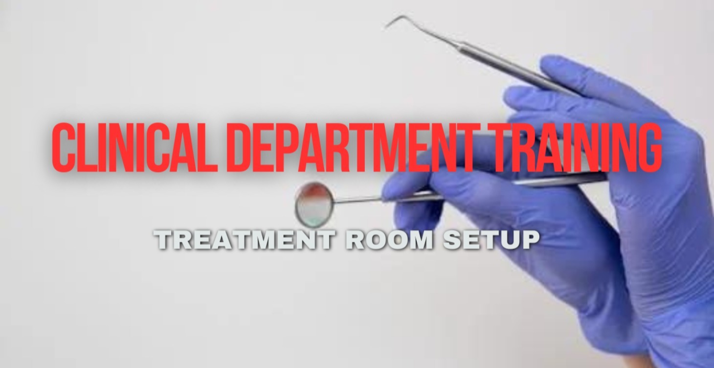 Treatment Room Setup- Clinical Department Training