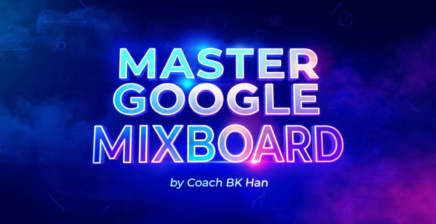 GOOGLE MIXBOARD