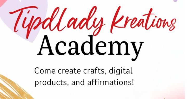 TipdLady Kreations Academy
