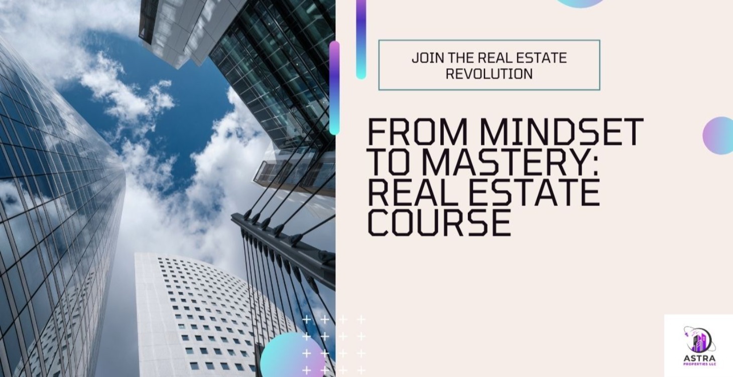 Real Estate Revolution: From Mindset to Mastery