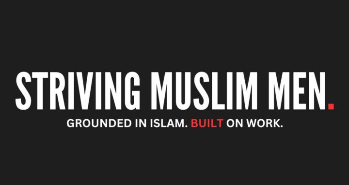 Striving Muslim Men