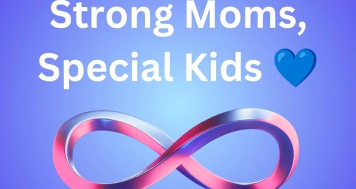 Strong Moms, Special Kids