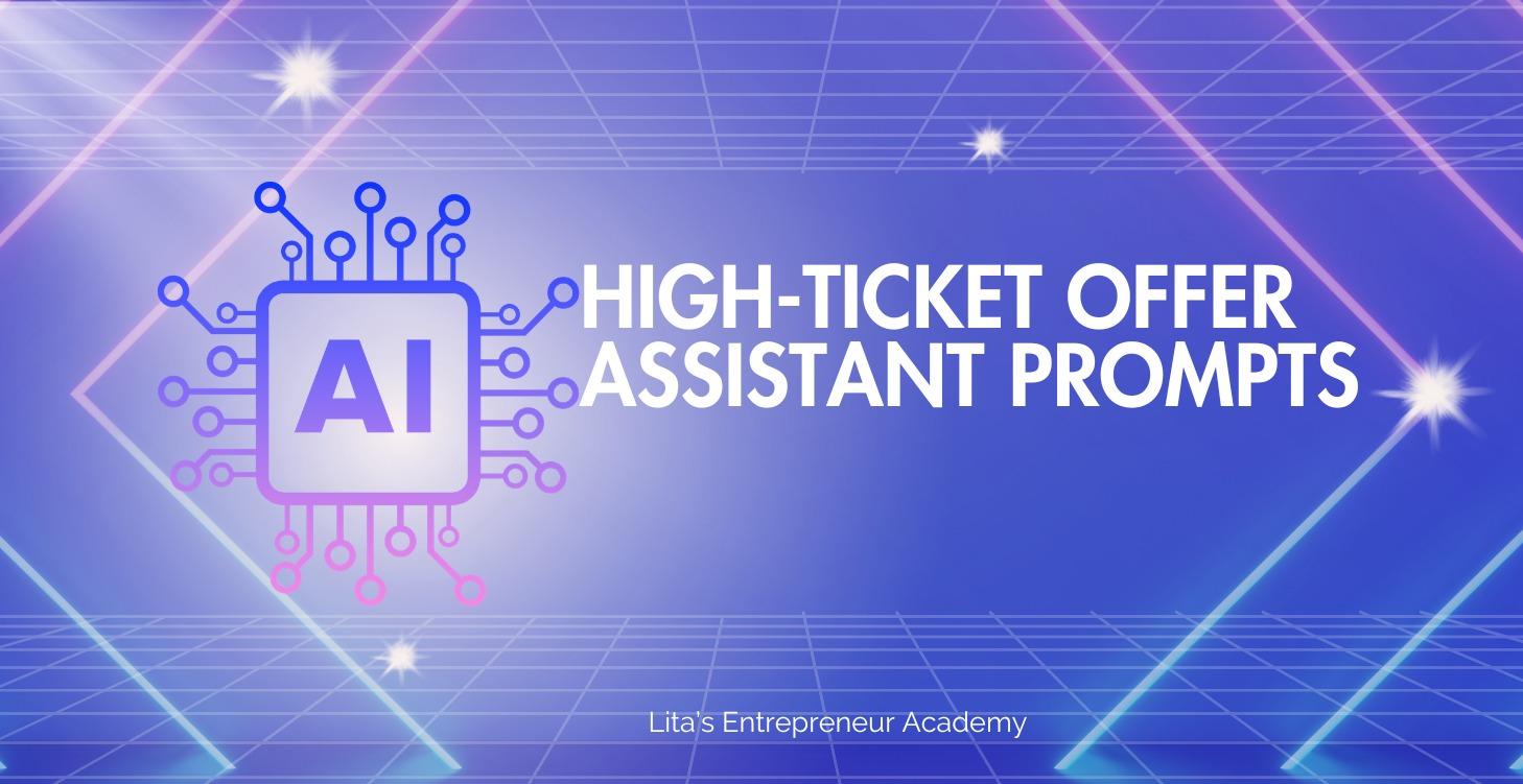 Build a High-Ticket Offer Assistant