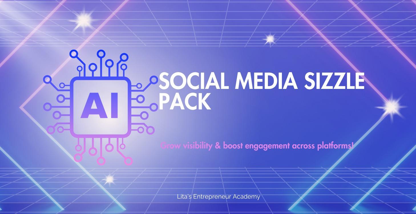 Social Media Sizzle Pack