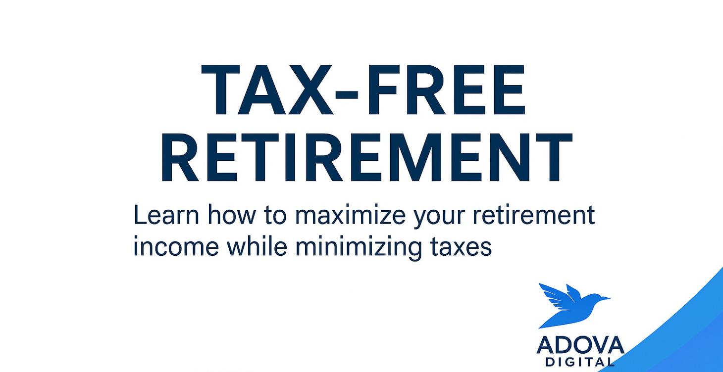 BONUS: Road Map to Tax Free Retirement