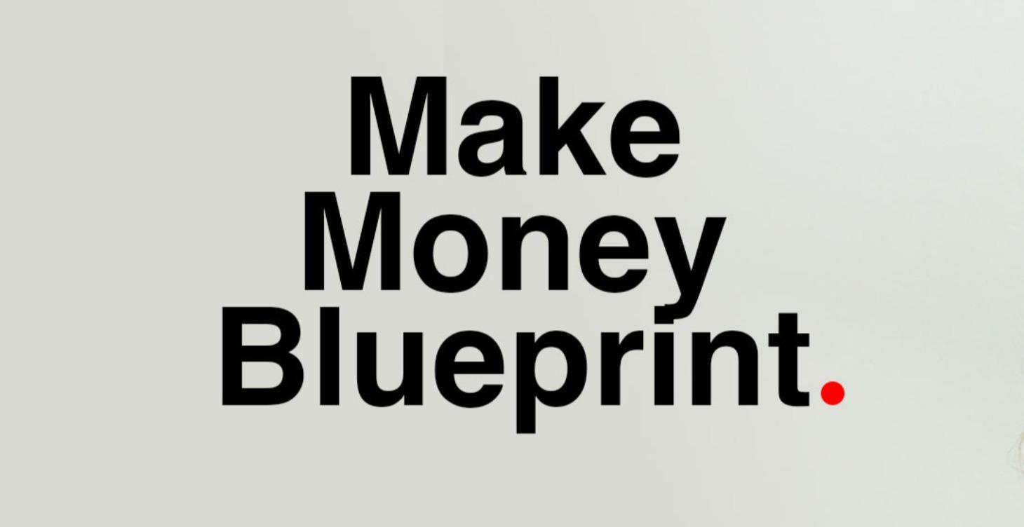 Coming - Make Money Blueprint
