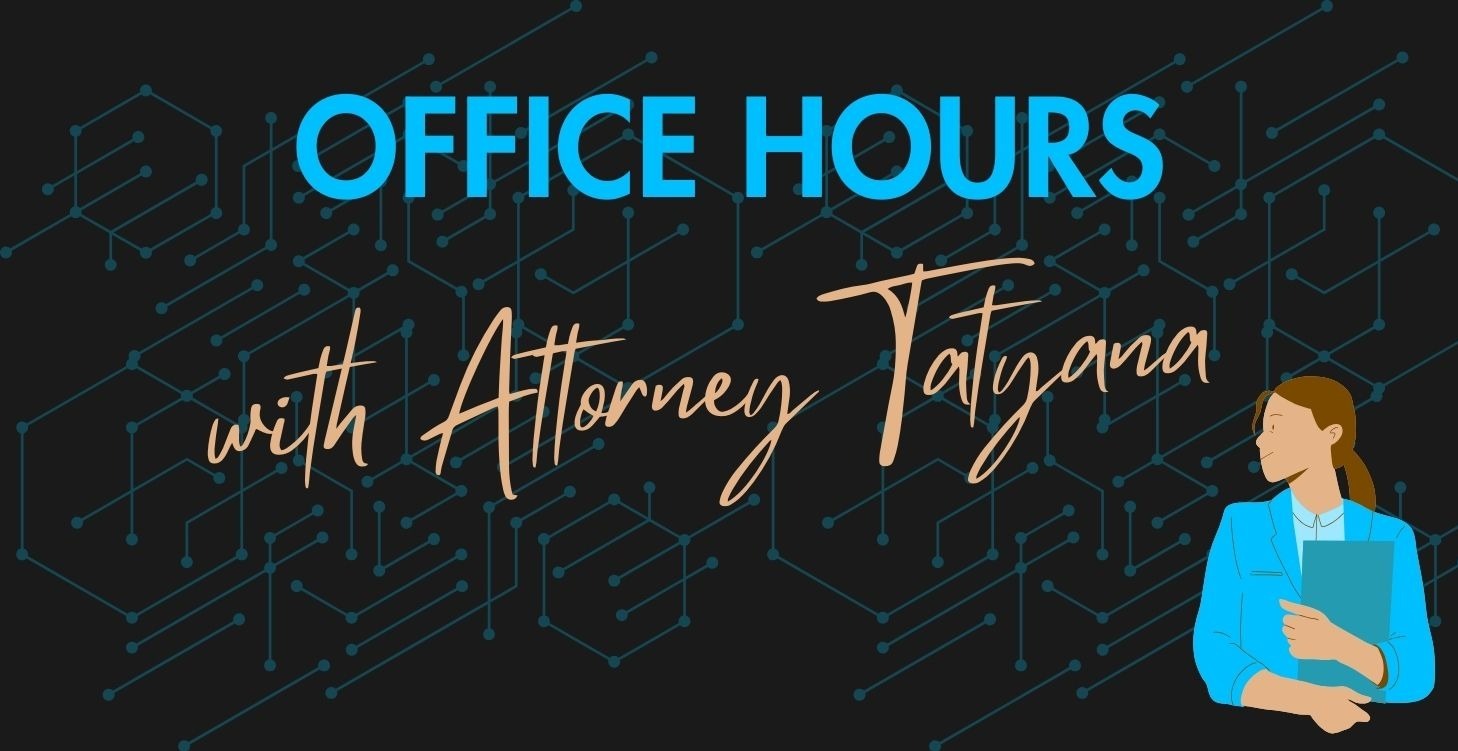 Office Hours with Attorney Tatyana