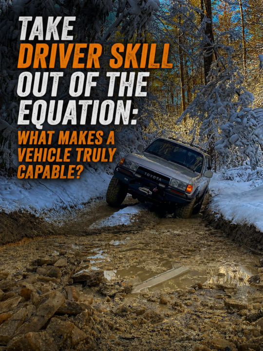 Take driver skill out of the equation: what makes a vehicle truly capable?