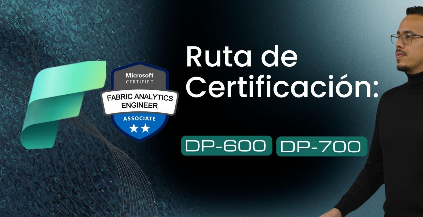 Microsoft Fabric de cero a DP-600 y DP-700