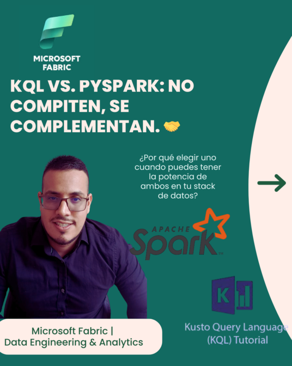 ¿KQL o PySpark? La pregunta no es cuál es mejor, sino cómo combinarlos. 🤝