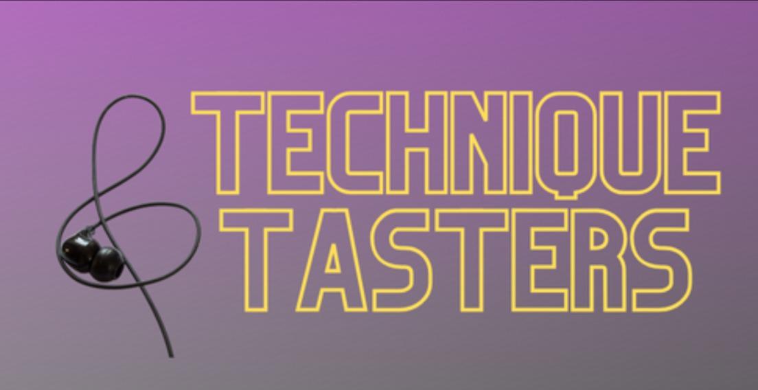 Technique Tasters