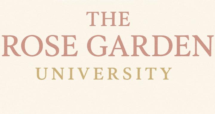 The Rose Garden University