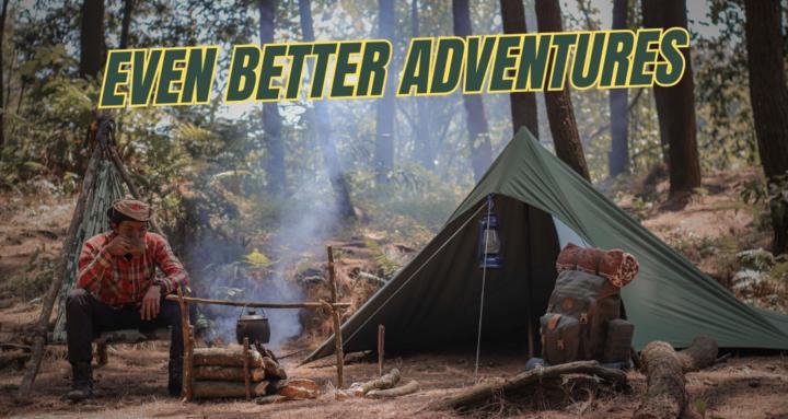 Even Better Adventures