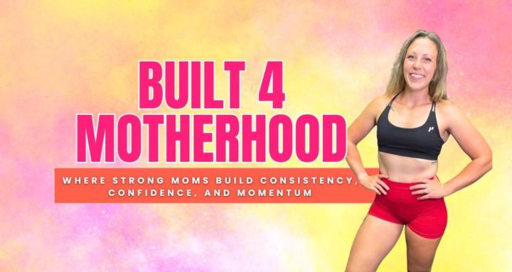 Built 4 Motherhood