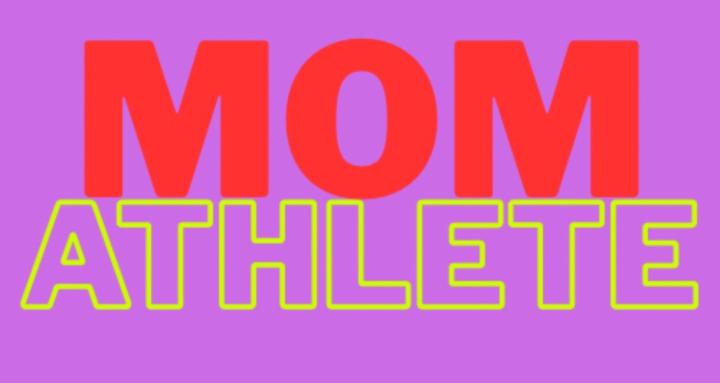 Mom Athlete