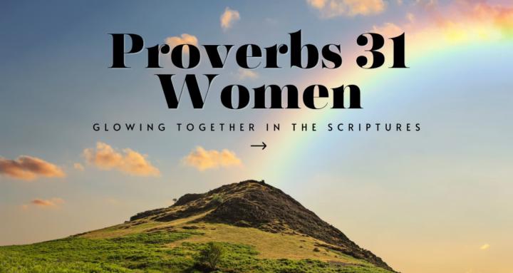 Proverbs 31 Women