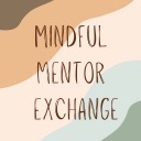 Mindful Mentor Exchange