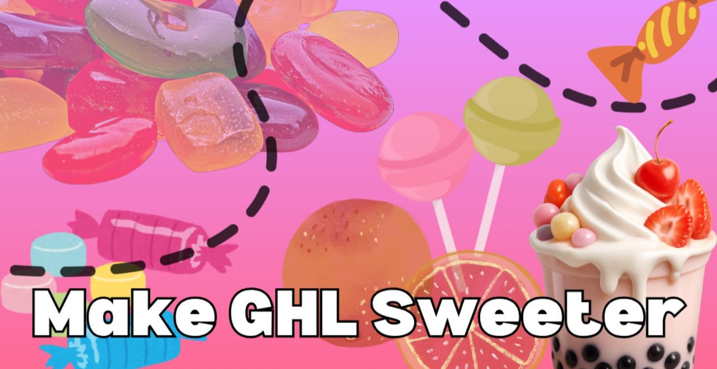 Make GHL Sweeter