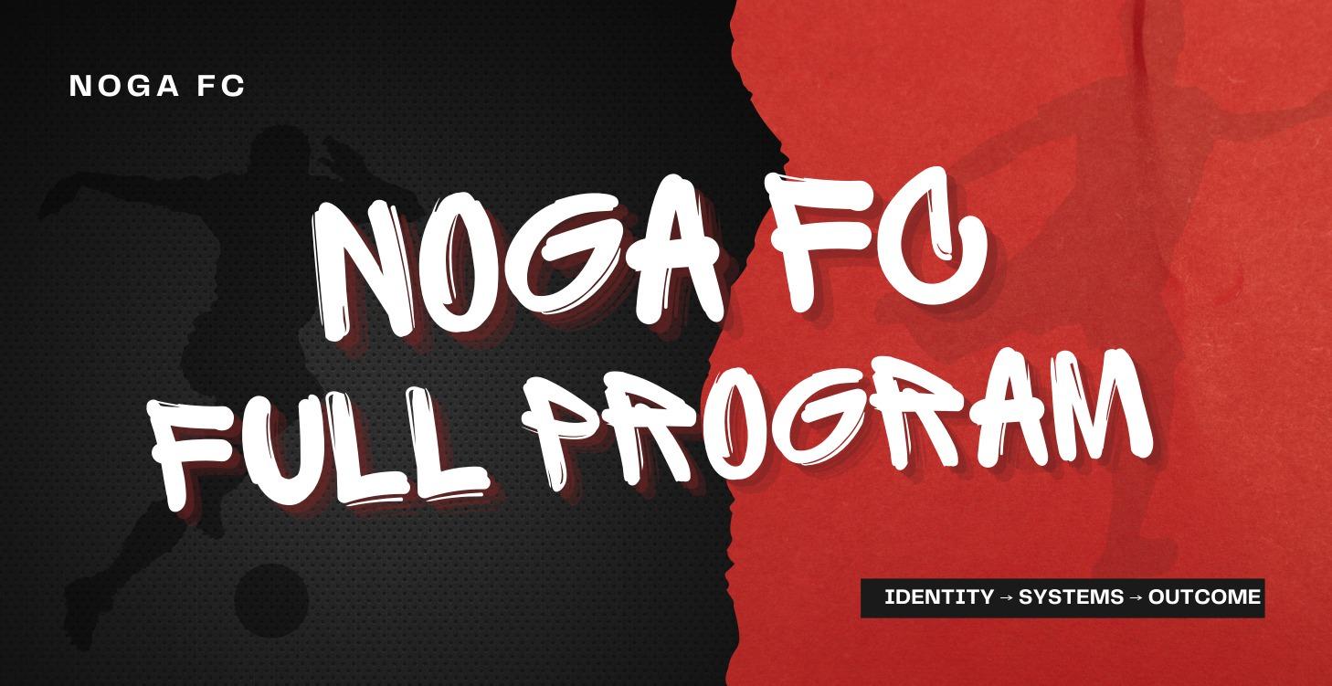NOGA FC - FULL PROGRAM