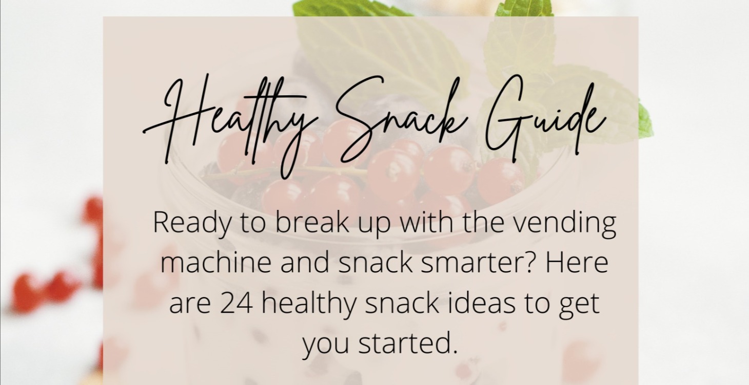 Healthy Snack Guide