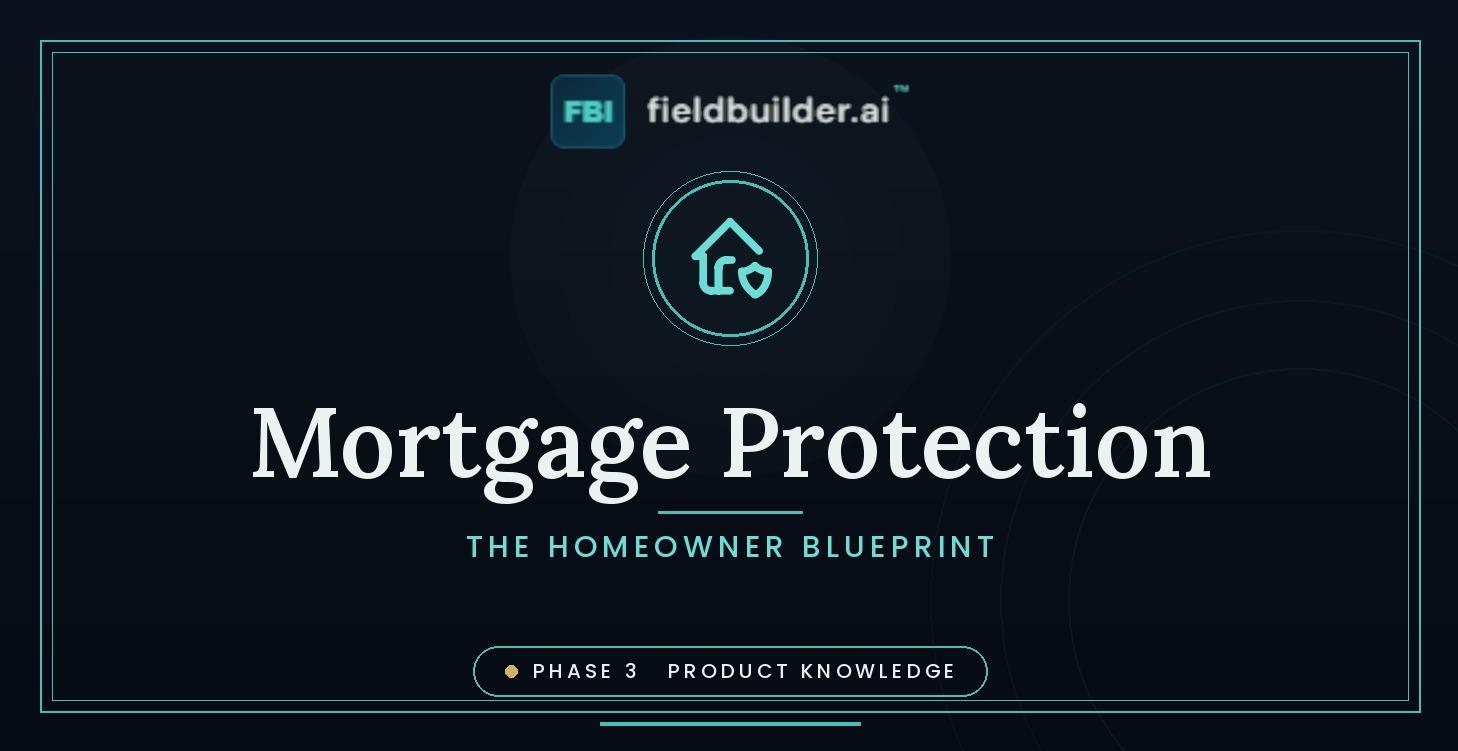 Mortgage Protection: The Homeowner Blueprint