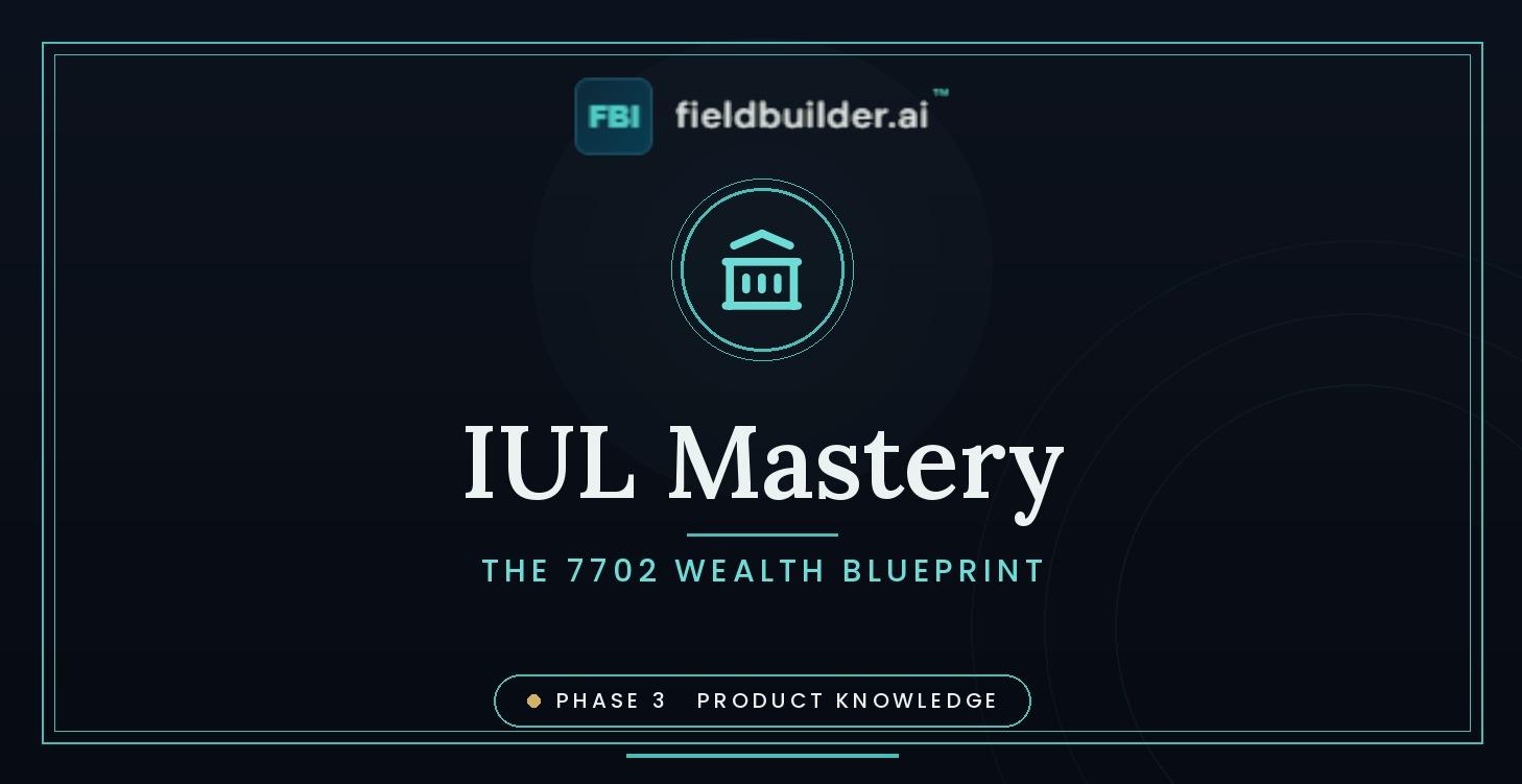 IUL Mastery: The 7702 Wealth Blueprint