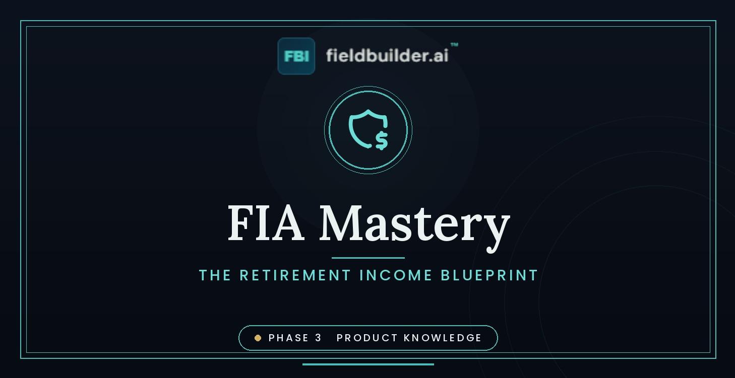 FIA Mastery: The Retirement Income Blueprint