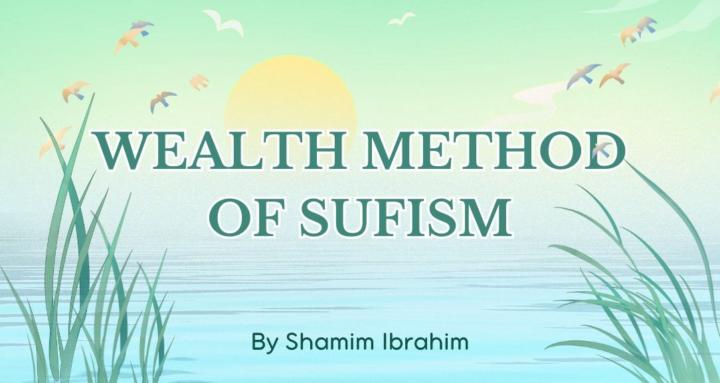 Wealth Method of Sufism