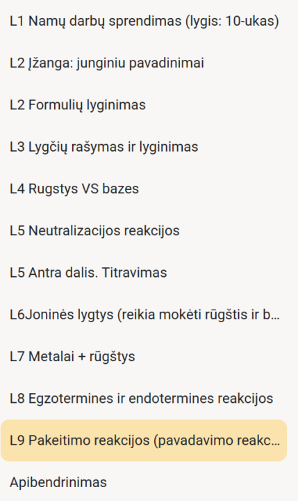 Cheminių reakcijų skyriuje: L9 Pavadavimo (pakeitimo) reakcijos ✅