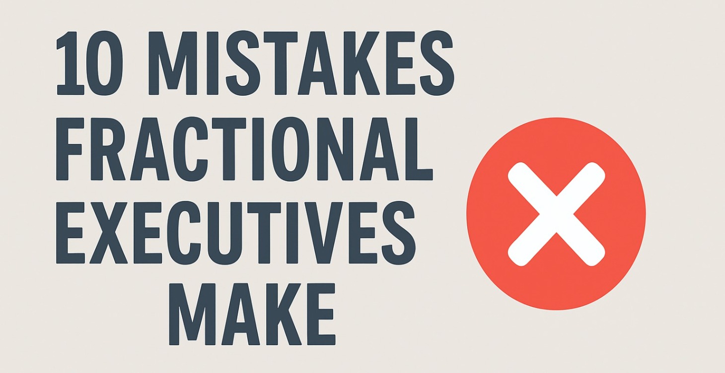 10 Mistakes Fractionals Make and How To Avoid Them