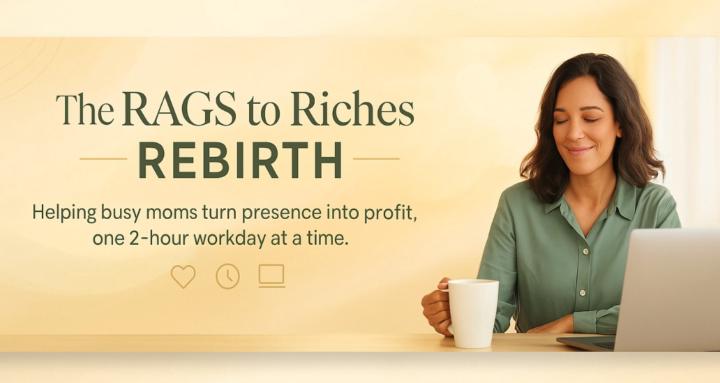 The RAGS to Riches REBIRTH