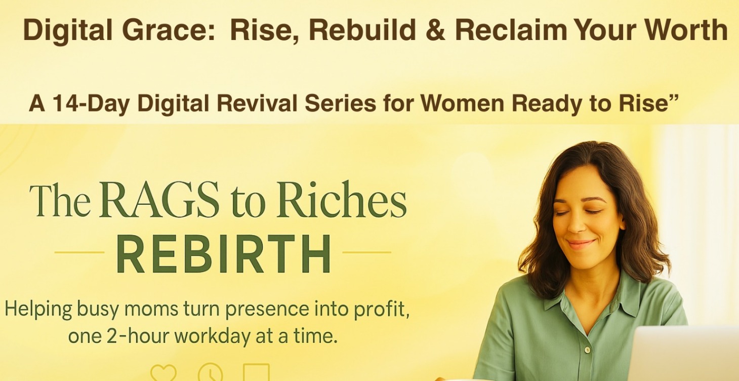 Digital Grace:  Rise, Rebuild & Reclaim Your Worth